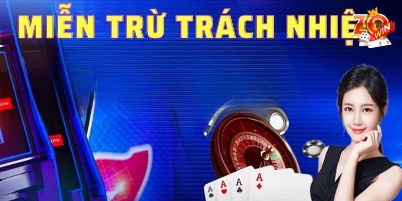 miễn trừ trách nhiệm